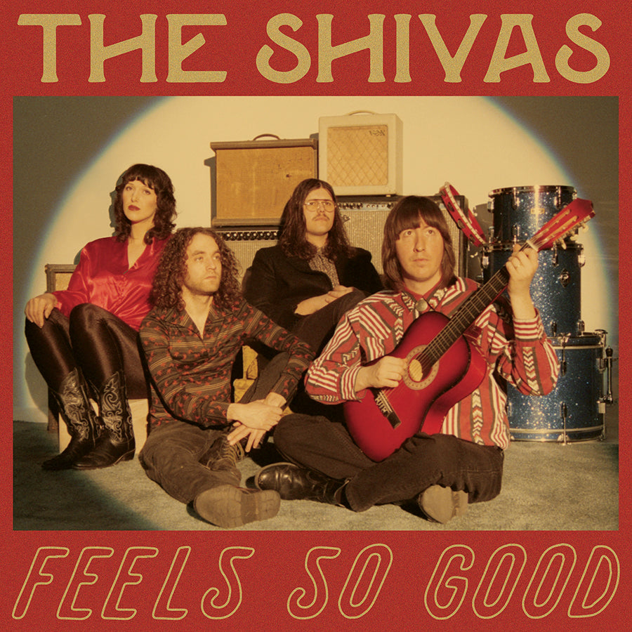 The Shivas - Feels So Good // Feels So Bad