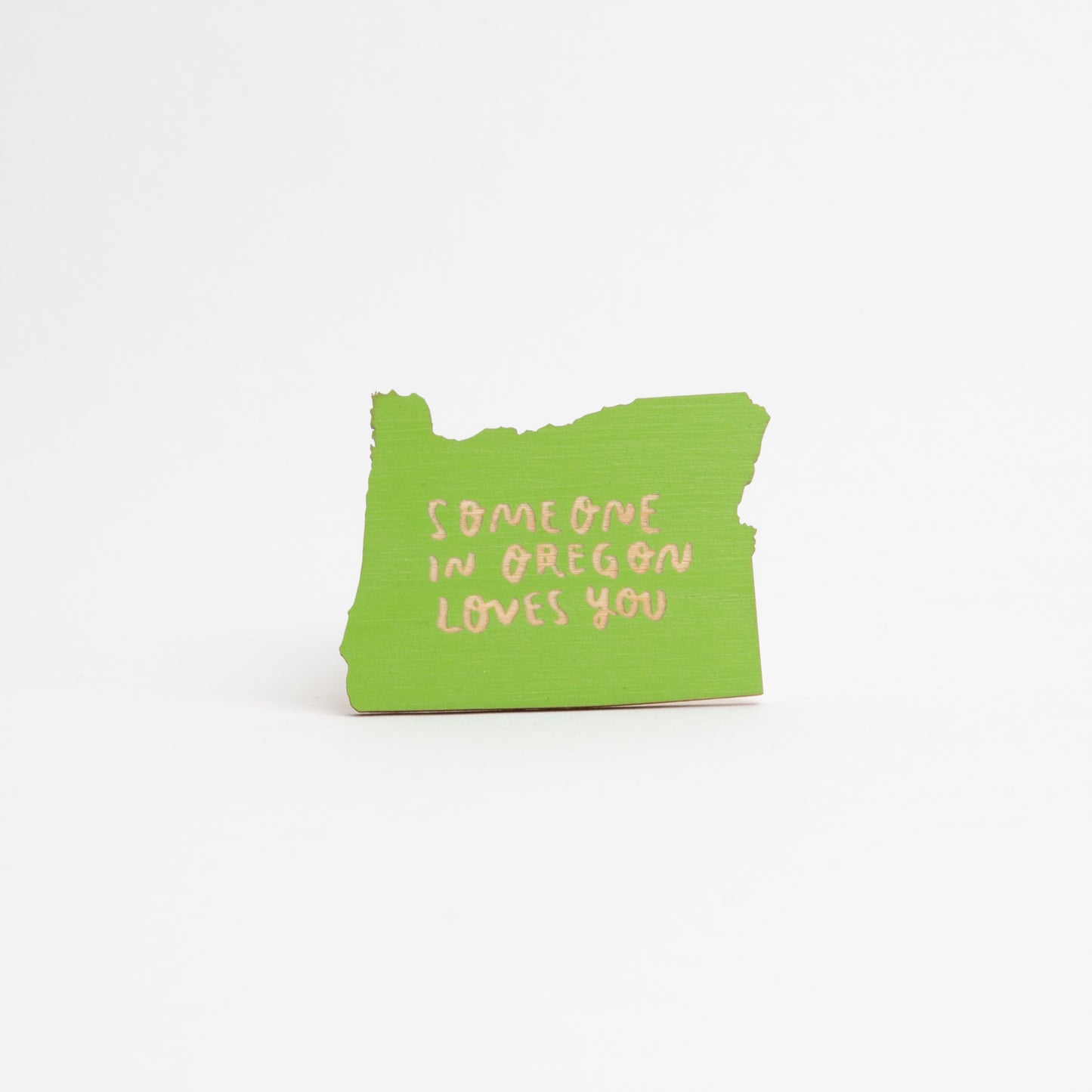 Someone In Oregon Loves You Magnet