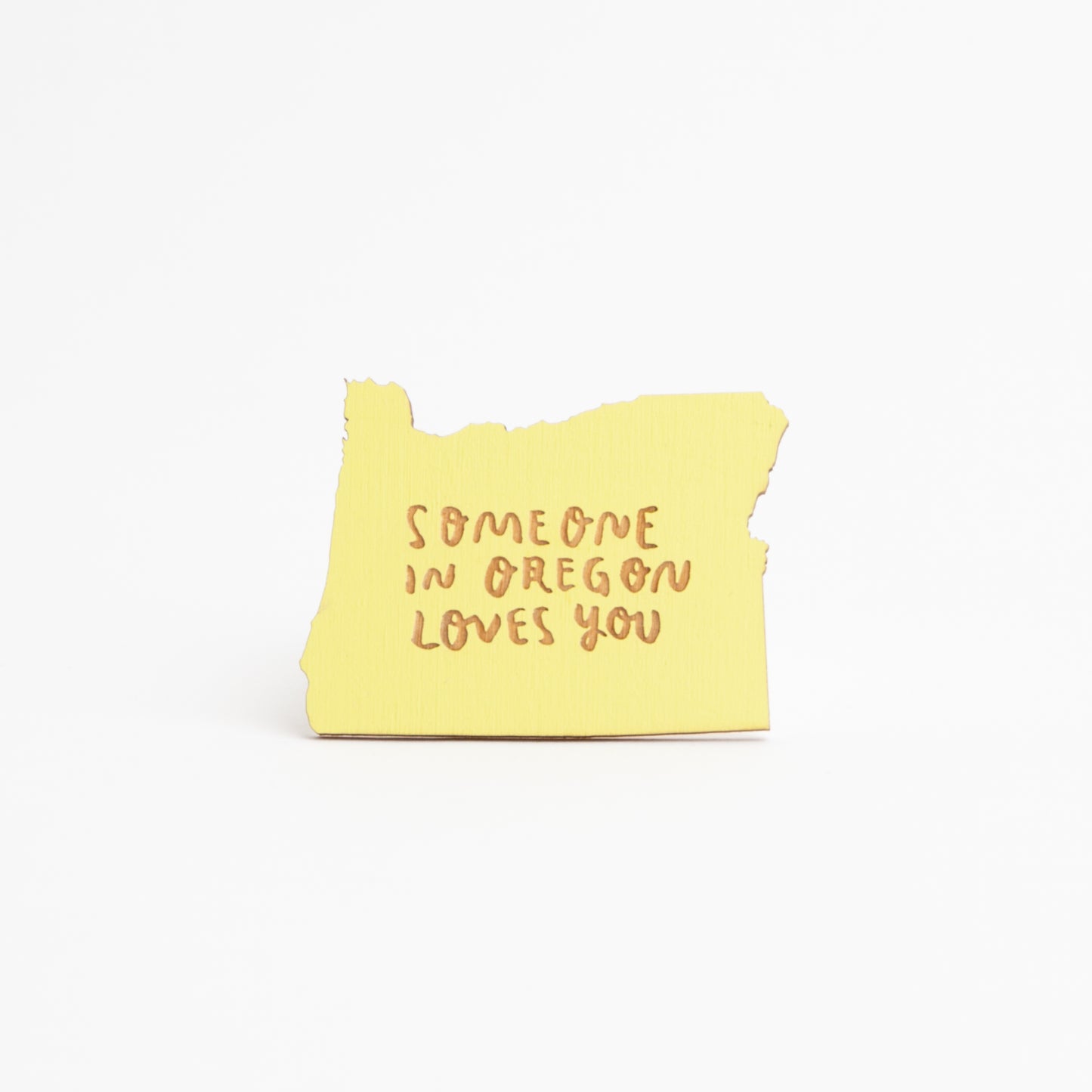 Someone In Oregon Loves You Magnet