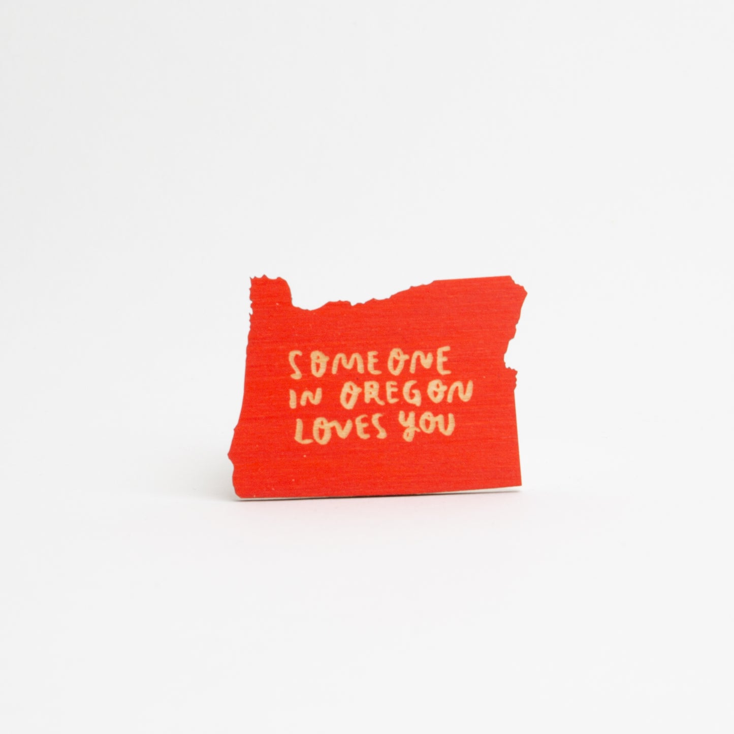 Someone In Oregon Loves You Magnet