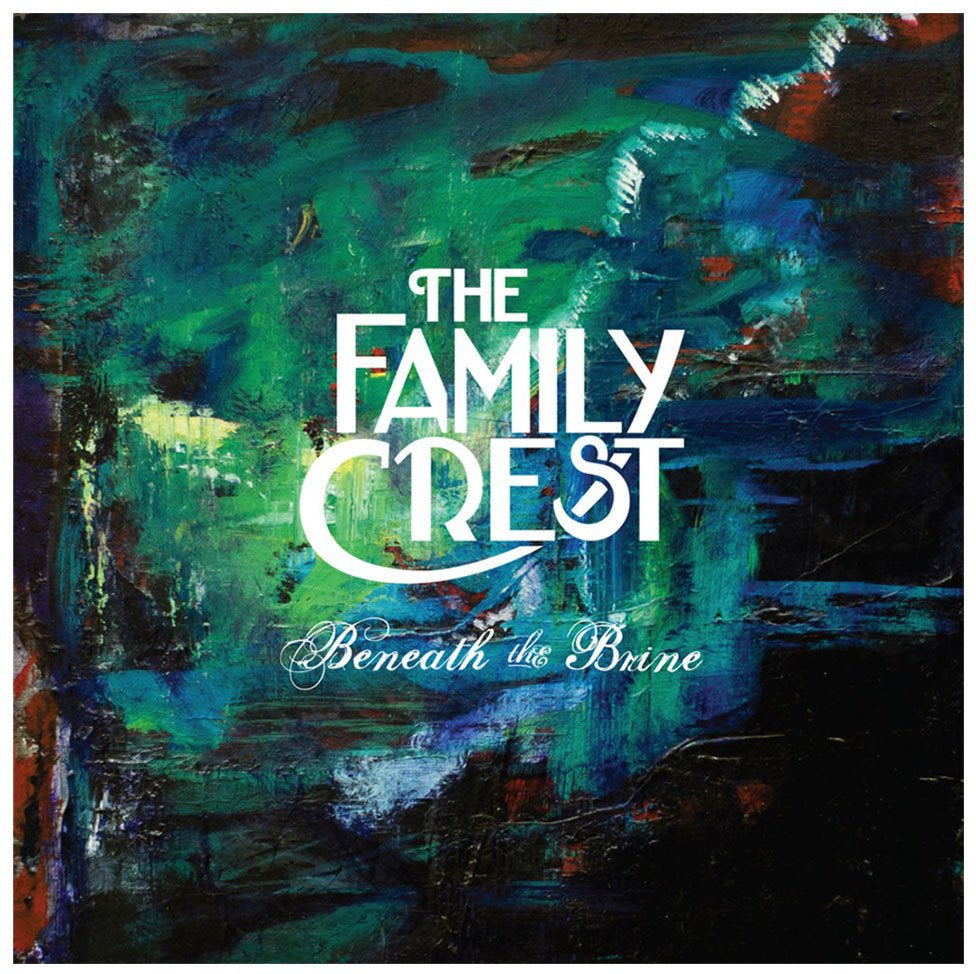 The Family Crest - Beneath the Brine