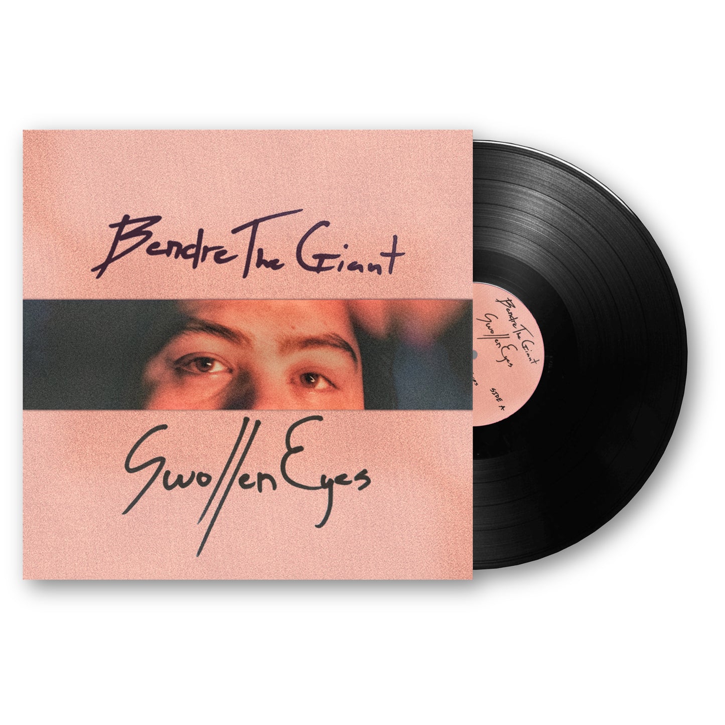 BendreTheGiant - Swollen Eyes
