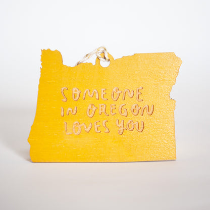 Someone in Oregon Loves You Ornament