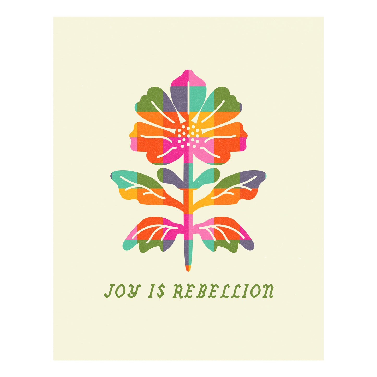Joy is Rebellion Riso Print