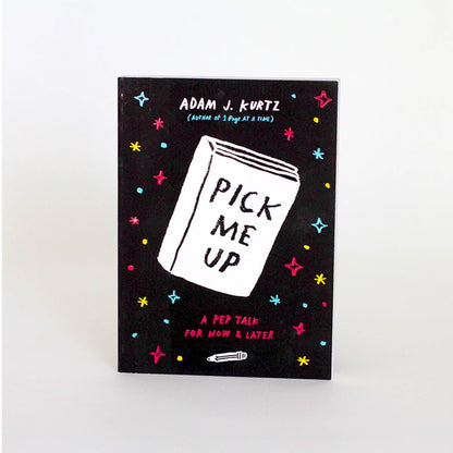 Adam J. Kurtz: Pick Me Up