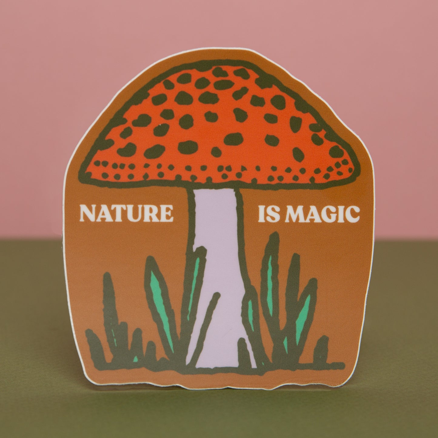 Nature Is Magic Sticker