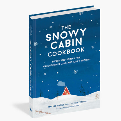 The Snowy Cabin Cookbook